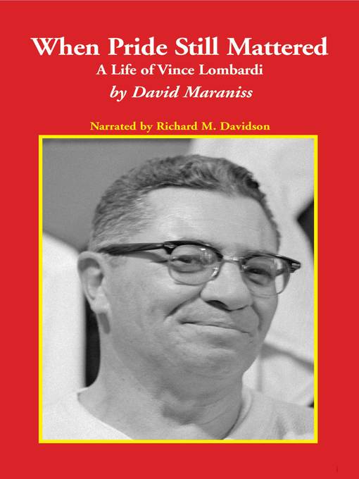 Title details for When Pride Still Mattered by David Maraniss - Wait list